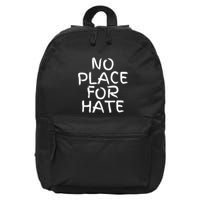 No Place For Hate Retro Text 16 in Basic Backpack