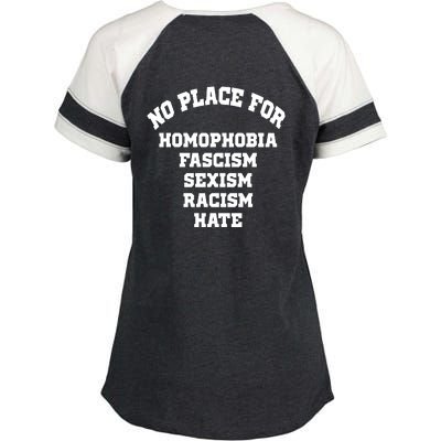 NO PLACE For Homophobia Fascism Sexism Racism Hate Enza Ladies Jersey Colorblock Tee