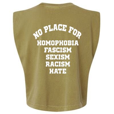 NO PLACE For Homophobia Fascism Sexism Racism Hate Garment-Dyed Women's Muscle Tee