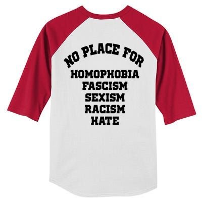 NO PLACE For Homophobia Fascism Sexism Racism Hate Kids Colorblock Raglan Jersey