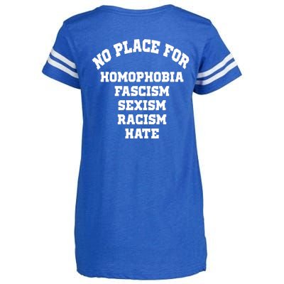 NO PLACE For Homophobia Fascism Sexism Racism Hate Enza Ladies Jersey Football T-Shirt