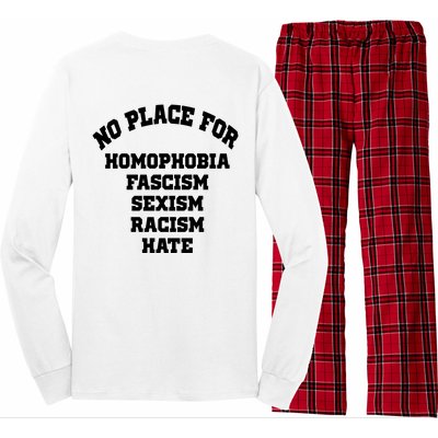 NO PLACE For Homophobia Fascism Sexism Racism Hate Long Sleeve Pajama Set