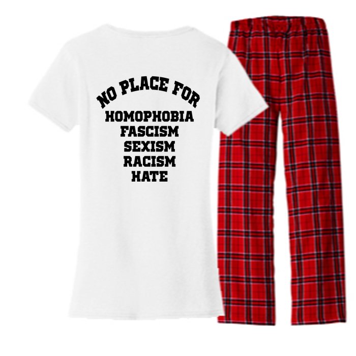 NO PLACE For Homophobia Fascism Sexism Racism Hate Women's Flannel Pajama Set