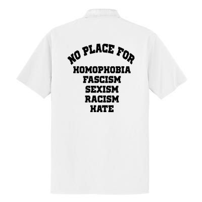 NO PLACE For Homophobia Fascism Sexism Racism Hate Dry Zone Grid Polo