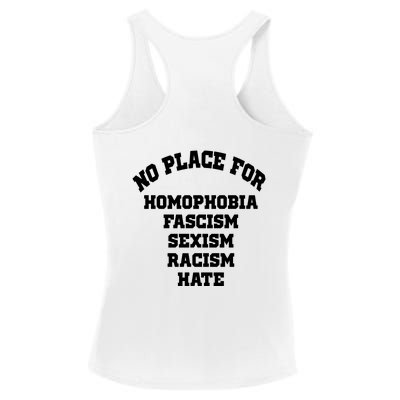 NO PLACE For Homophobia Fascism Sexism Racism Hate Ladies PosiCharge Competitor Racerback Tank