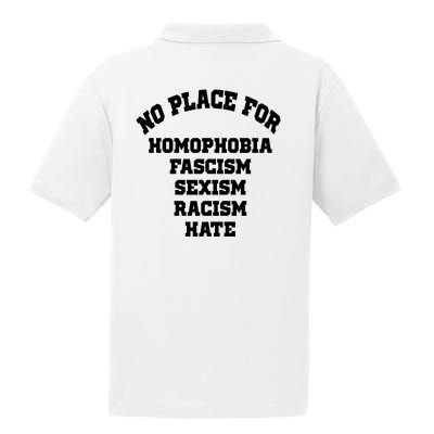 NO PLACE For Homophobia Fascism Sexism Racism Hate PosiCharge RacerMesh Polo