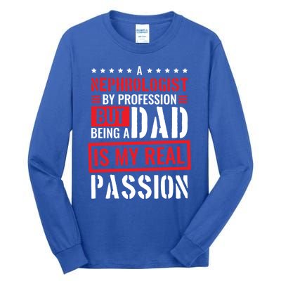 Nephrologist Profession For Dad Nephrology Nurse Gift Tall Long Sleeve T-Shirt