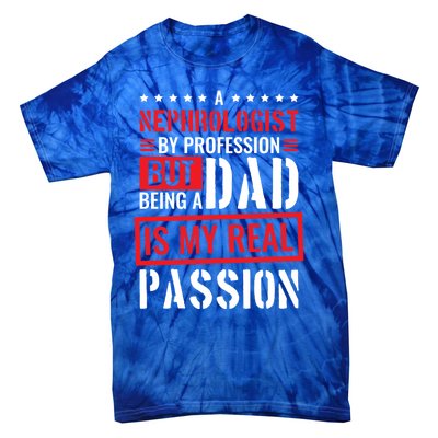 Nephrologist Profession For Dad Nephrology Nurse Gift Tie-Dye T-Shirt