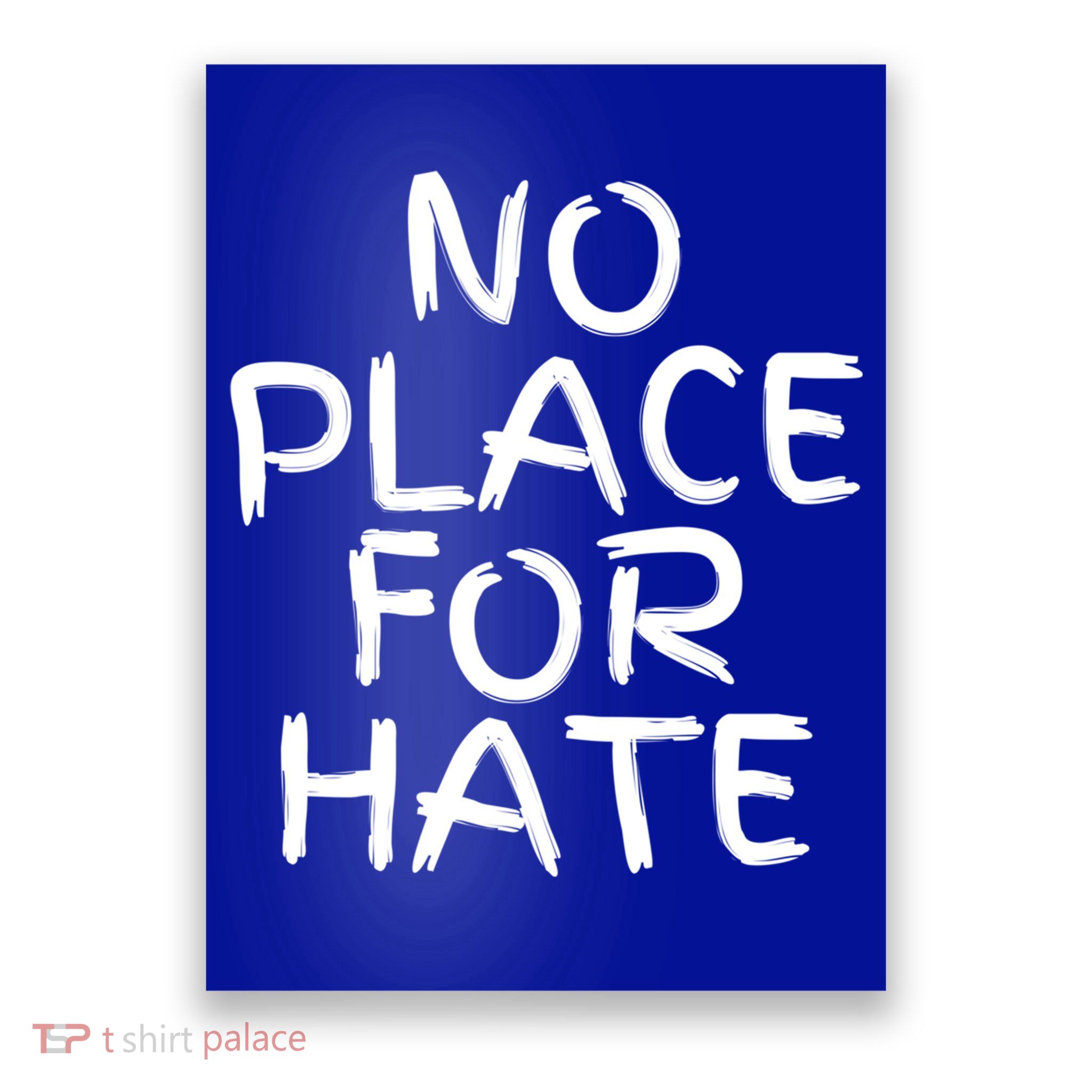 No Place For Hate Gift Poster