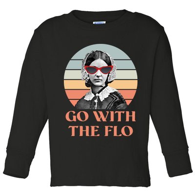 Nurse Practitioner Florence Go With The Flo Toddler Long Sleeve Shirt