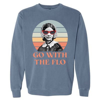 Nurse Practitioner Florence Go With The Flo Garment-Dyed Sweatshirt