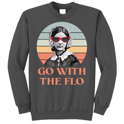 Nurse Practitioner Florence Go With The Flo Tall Sweatshirt