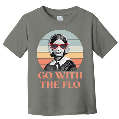 Nurse Practitioner Florence Go With The Flo Toddler T-Shirt