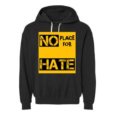 No Place For Hate Garment-Dyed Fleece Hoodie