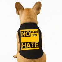 No Place For Hate Doggie Tank