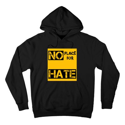 No Place For Hate Hoodie