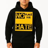 No Place For Hate Hoodie