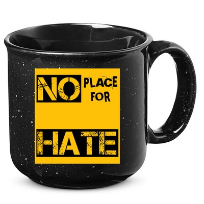 No Place For Hate 15oz Campfire Ceramic Mug