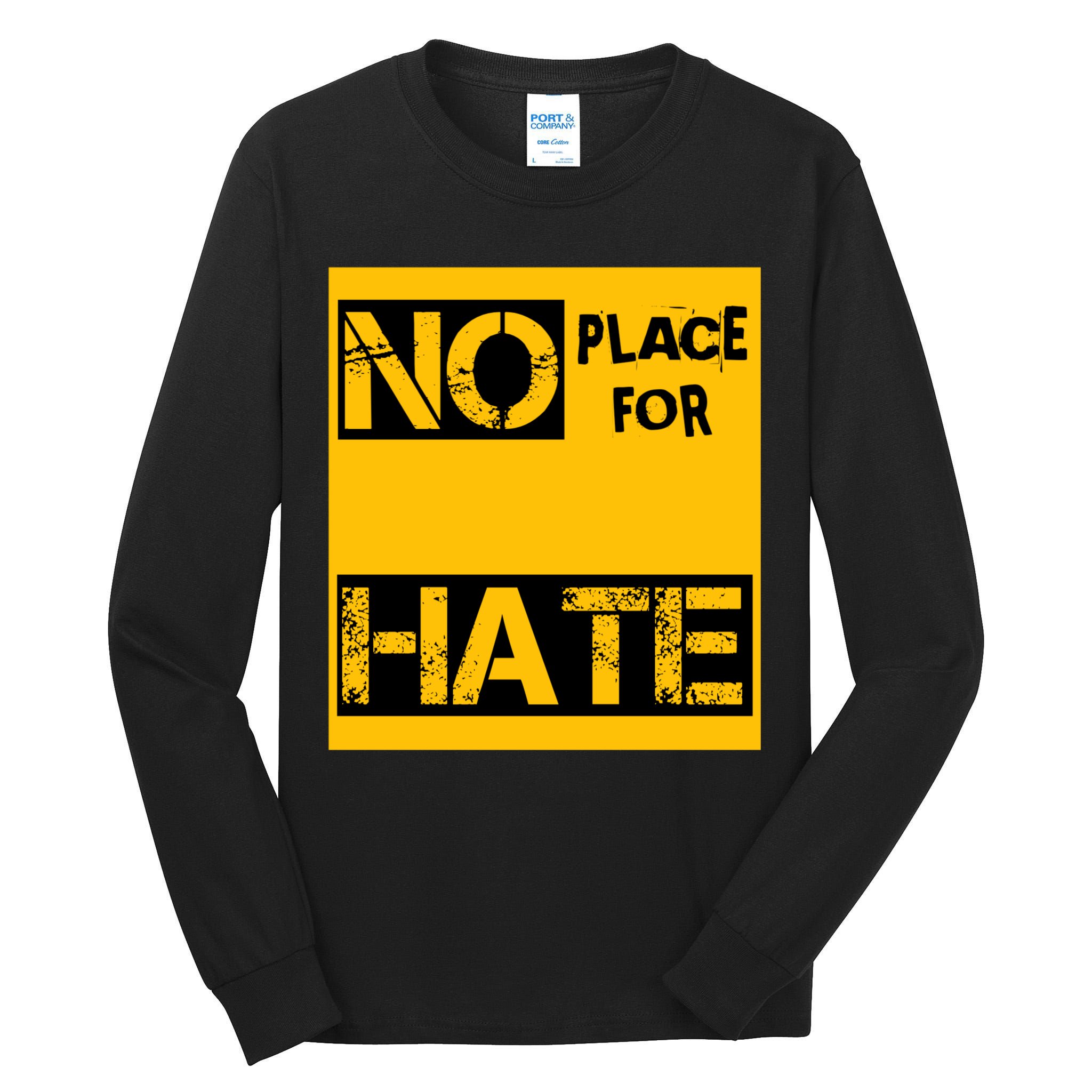 No Place For Hate Tall Long Sleeve T-Shirt