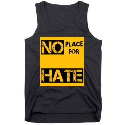 No Place For Hate Tank Top