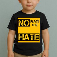 No Place For Hate Toddler T-Shirt