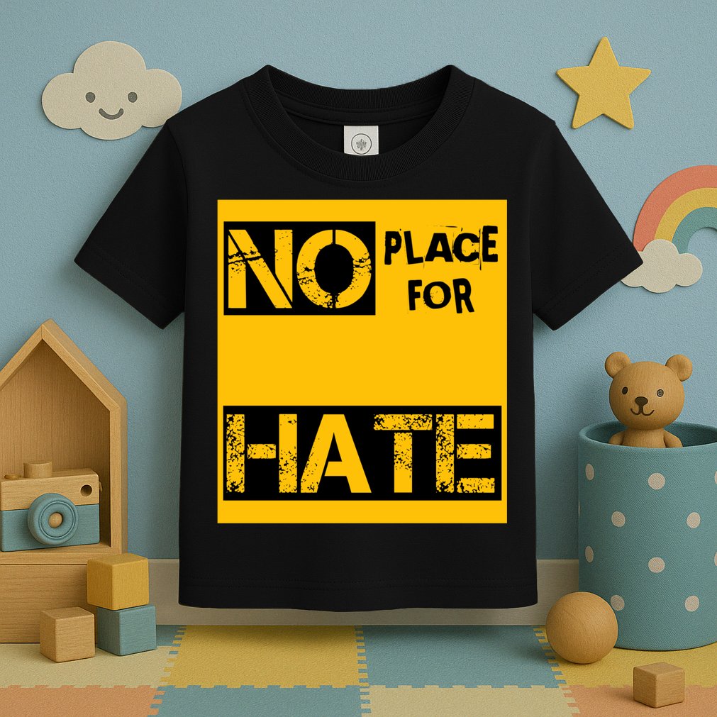 No Place For Hate Toddler T-Shirt