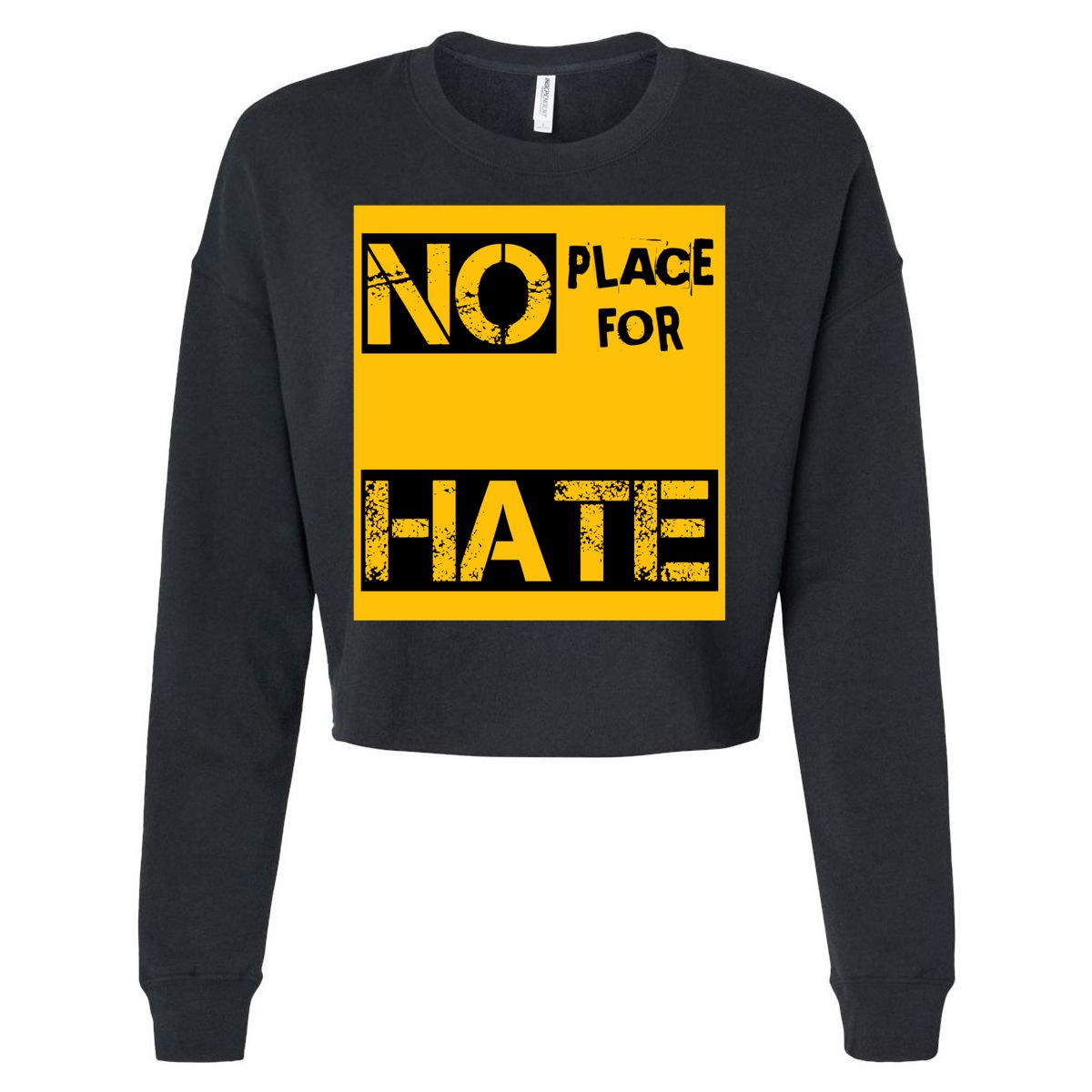 No Place For Hate Cropped Pullover Crew