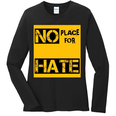 No Place For Hate Ladies Long Sleeve Shirt