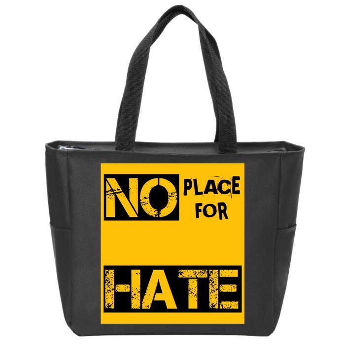 No Place For Hate Zip Tote Bag