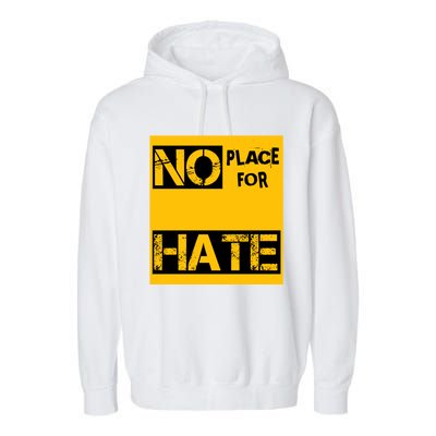 No Place For Hate Garment-Dyed Fleece Hoodie