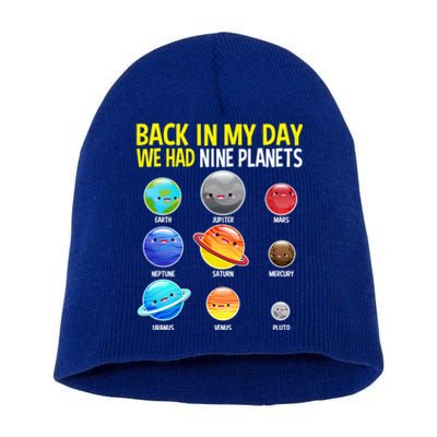 Nine Planets Funny Gift Pluto Never Forget Gift Short Acrylic Beanie