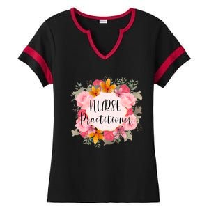 Nurse Practitioner Flower Nurses Meaningful Gift Ladies Halftime Notch Neck Tee