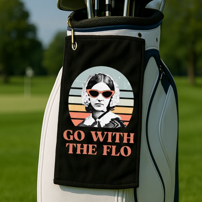 Nurse Practitioner Florence Nightingale Go With The Flo Design Golf Towel