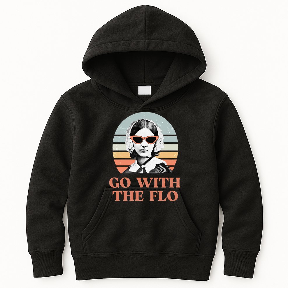 Nurse Practitioner Florence Nightingale Go With The Flo Design Kids Hoodie