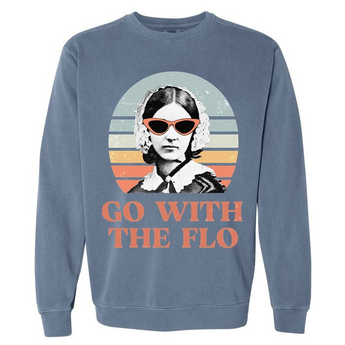 Nurse Practitioner Florence Nightingale Go With The Flo Design Garment-Dyed Sweatshirt
