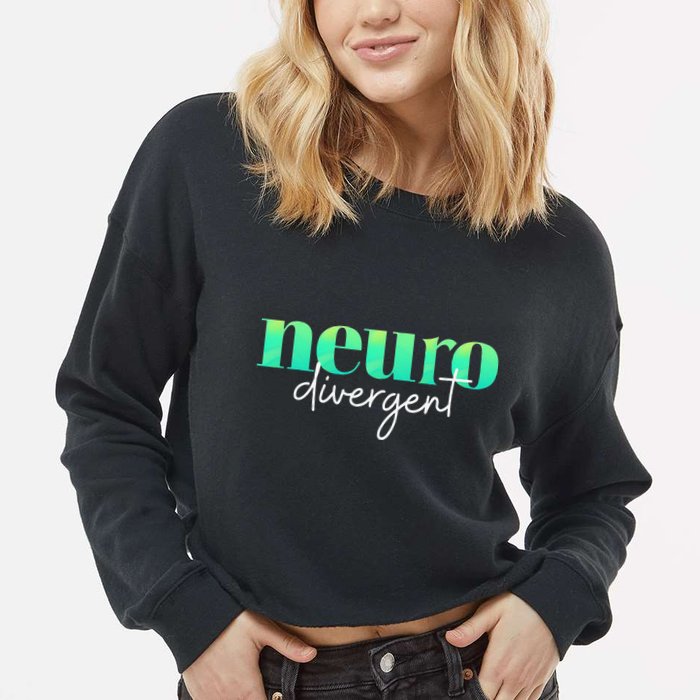 Neurodivergent Pride For Autism ADHD And ASD Awareness Cropped Pullover Crew