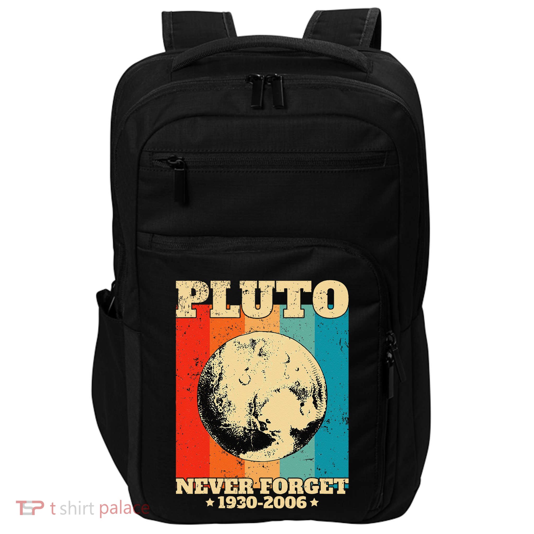 Never Pluto Forget. Retro Style Space Exploration Impact Tech Backpack
