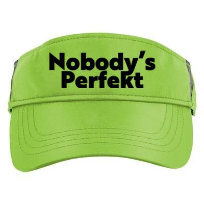 NobodyS Perfekt Funny Typo Sarcastic Pun Statement Humor Adult Drive Performance Visor