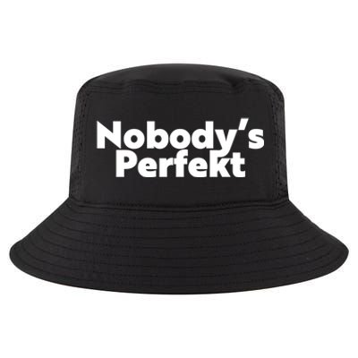 NobodyS Perfekt Funny Typo Sarcastic Pun Statement Humor Cool Comfort Performance Bucket Hat