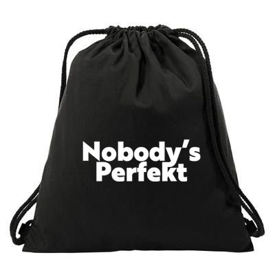 NobodyS Perfekt Funny Typo Sarcastic Pun Statement Humor Drawstring Bag