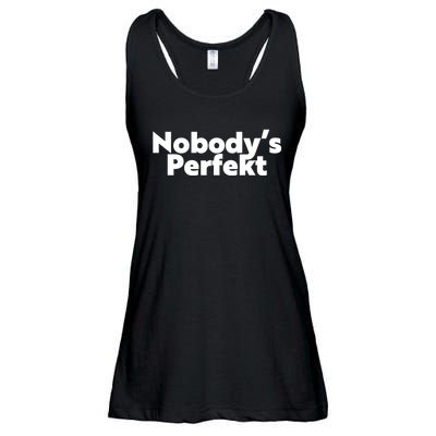 NobodyS Perfekt Funny Typo Sarcastic Pun Statement Humor Ladies Essential Flowy Tank