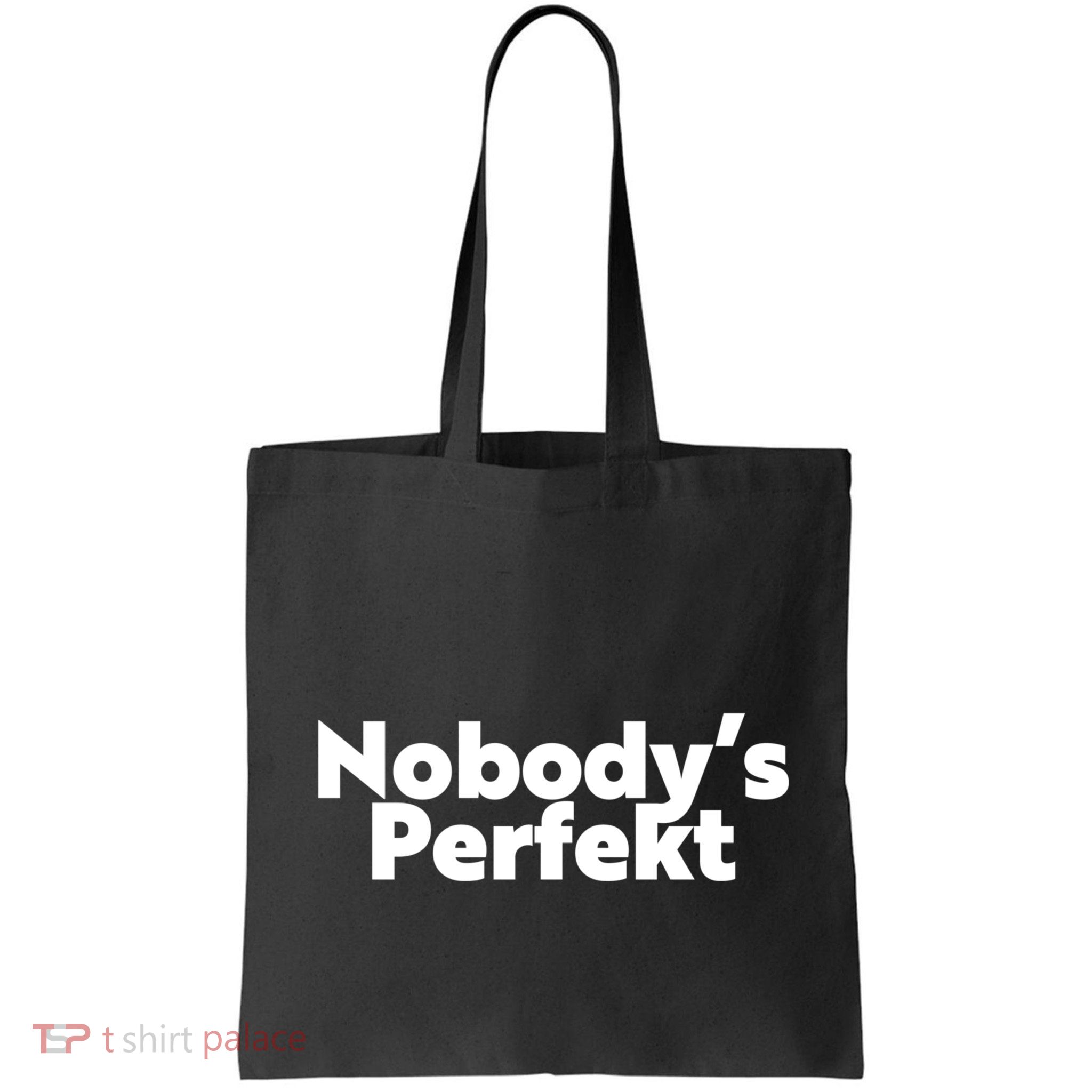 NobodyS Perfekt Funny Typo Sarcastic Pun Statement Humor Bag