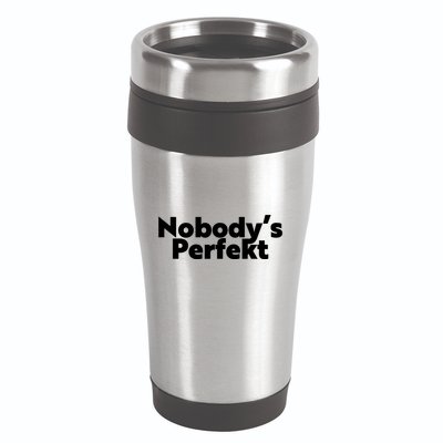 NobodyS Perfekt Funny Typo Sarcastic Pun Statement Humor 16oz Travel Tumbler