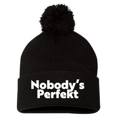 NobodyS Perfekt Funny Typo Sarcastic Pun Statement Humor Pom Pom 12in Knit Beanie