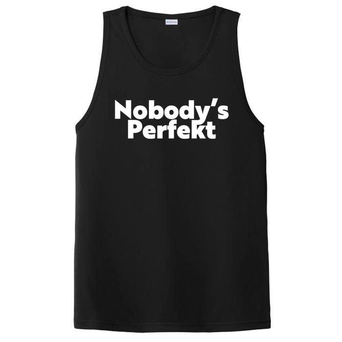 NobodyS Perfekt Funny Typo Sarcastic Pun Statement Humor PosiCharge Competitor Tank