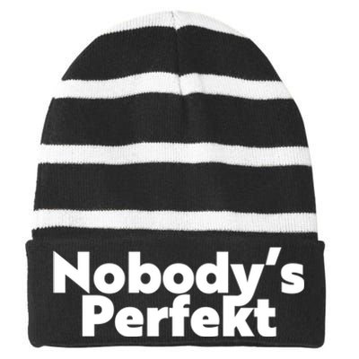 NobodyS Perfekt Funny Typo Sarcastic Pun Statement Humor Striped Beanie with Solid Band