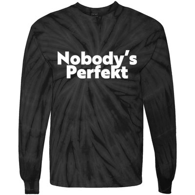 NobodyS Perfekt Funny Typo Sarcastic Pun Statement Humor Tie-Dye Long Sleeve Shirt