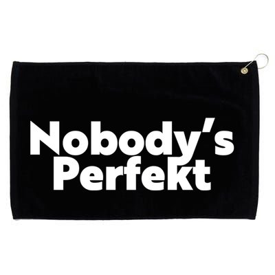 NobodyS Perfekt Funny Typo Sarcastic Pun Statement Humor Grommeted Golf Towel