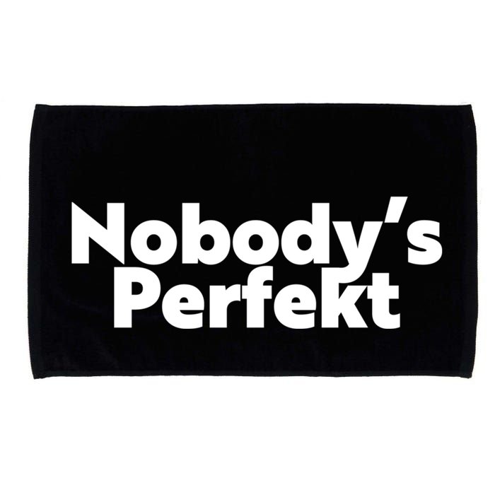 NobodyS Perfekt Funny Typo Sarcastic Pun Statement Humor Microfiber Hand Towel