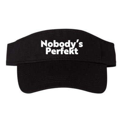 NobodyS Perfekt Funny Typo Sarcastic Pun Statement Humor Visor